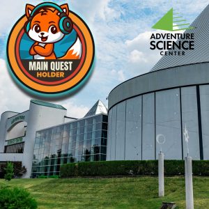 Adventure Science Center & Sudekum Planetarium Main Quest - Quest Holder (ages 8-16) - $99