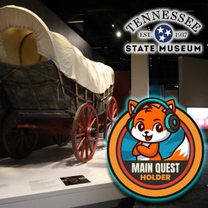 Tennessee State Museum Main Quest - Quest Holder (ages 8-16) - $99